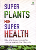 Super plants for super health