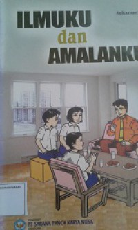 Ilmu dan Amalanku