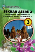 Sekkar Assre 3: Pangajharan Bhasa Madhura ka'angghuy mored SD/MI kellas 3 
