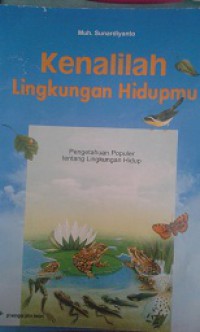 Kenalilah Lingkungan Hidup
