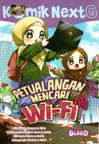 Komik Next G: Petualangan Mencari Wi-Fi