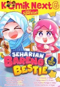 Komik Next G: Seharian Bareng Bestie