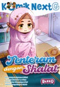 Komik Next G: Tenteram dengan Shalat