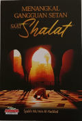 Menangkal Gangguan Syetan saat Shalat