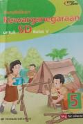 Pendidikan Kewarganegaraan untuk SD Kelas v ( KTSP 2006)