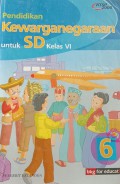 Pendidikan Kewarganegarran untuk SD Kelas VI (KRSP 2006)