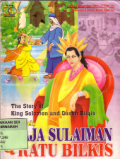 Kisah nabi Sulaiman & Ratu Balkis( The story of king Solomon and Queen Bilqis)
