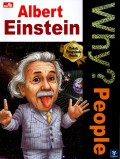 Why? People: Albert Einstein:  Tokoh Pengubah Dunia
